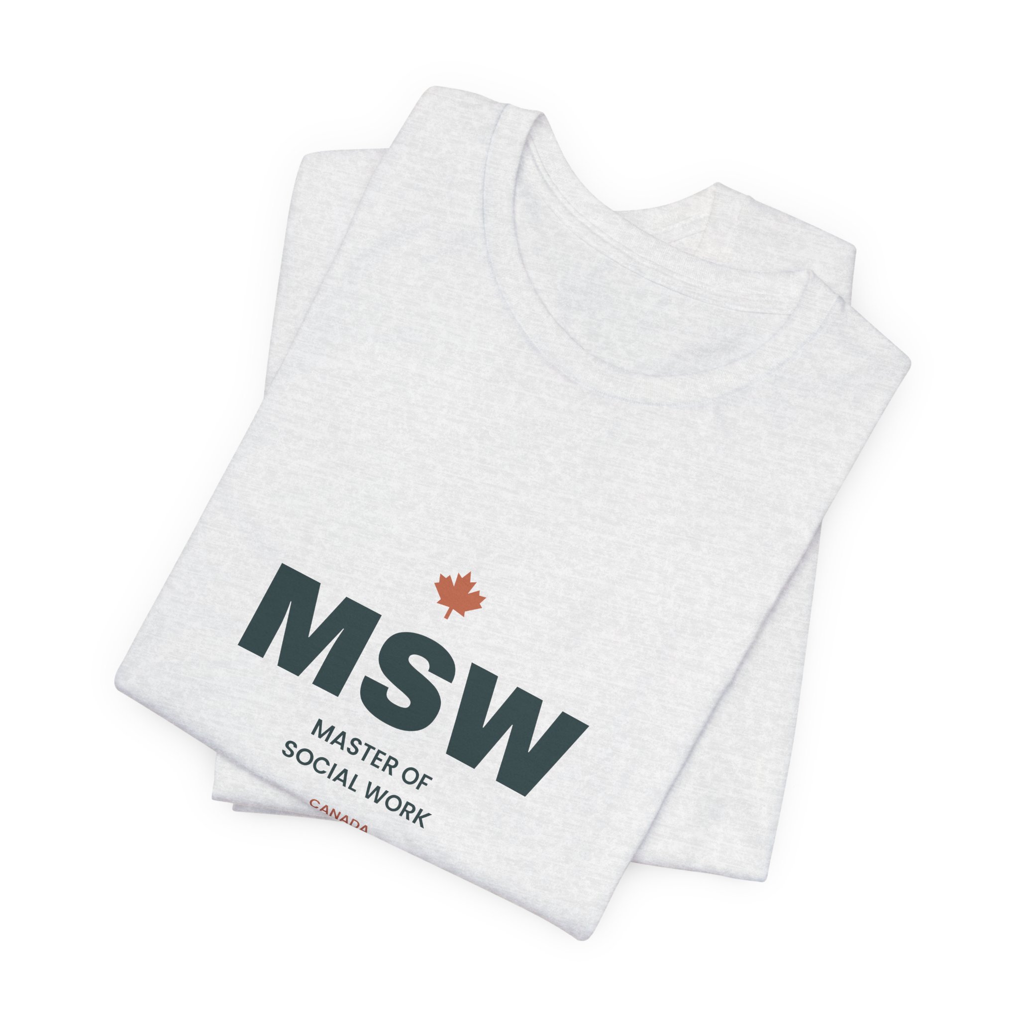 MSW Master of Social Work T-Shirt – Social Work Graduation Gift - Image 7