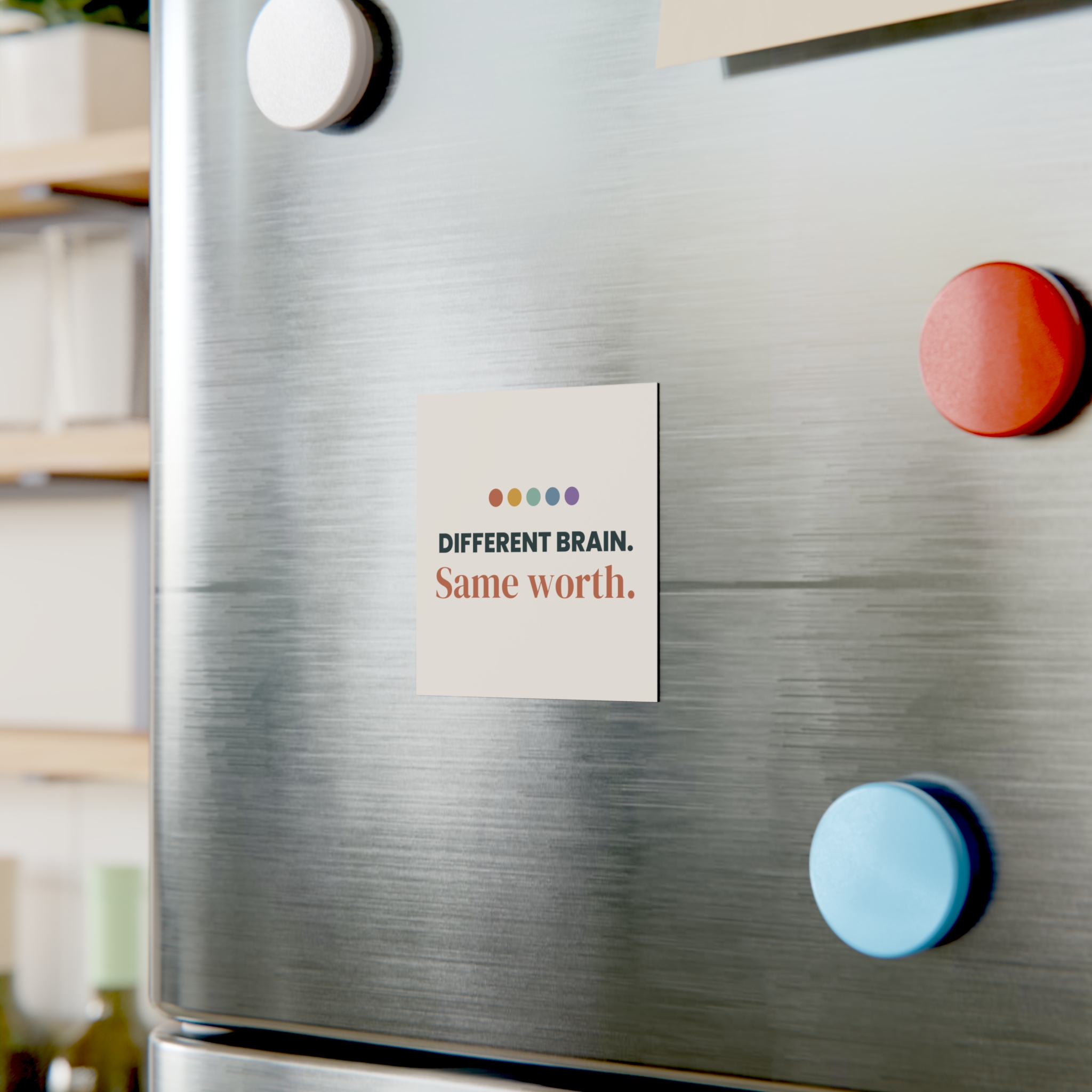 Different Brain, Same Worth Magnet – Neurodiversity Gift - Image 4