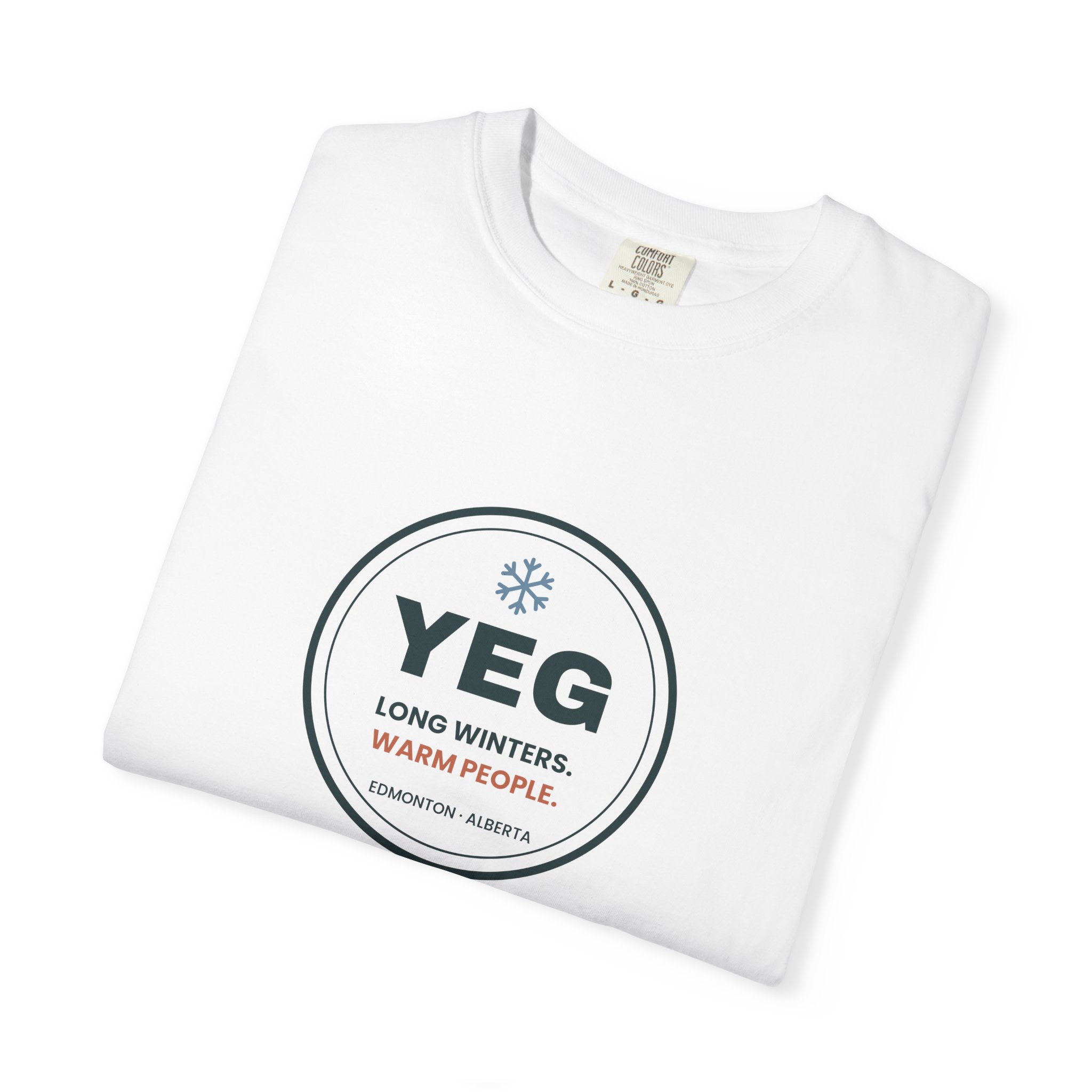 YEG Long Winters Warm People T-Shirt – Edmonton Gift - Image 3
