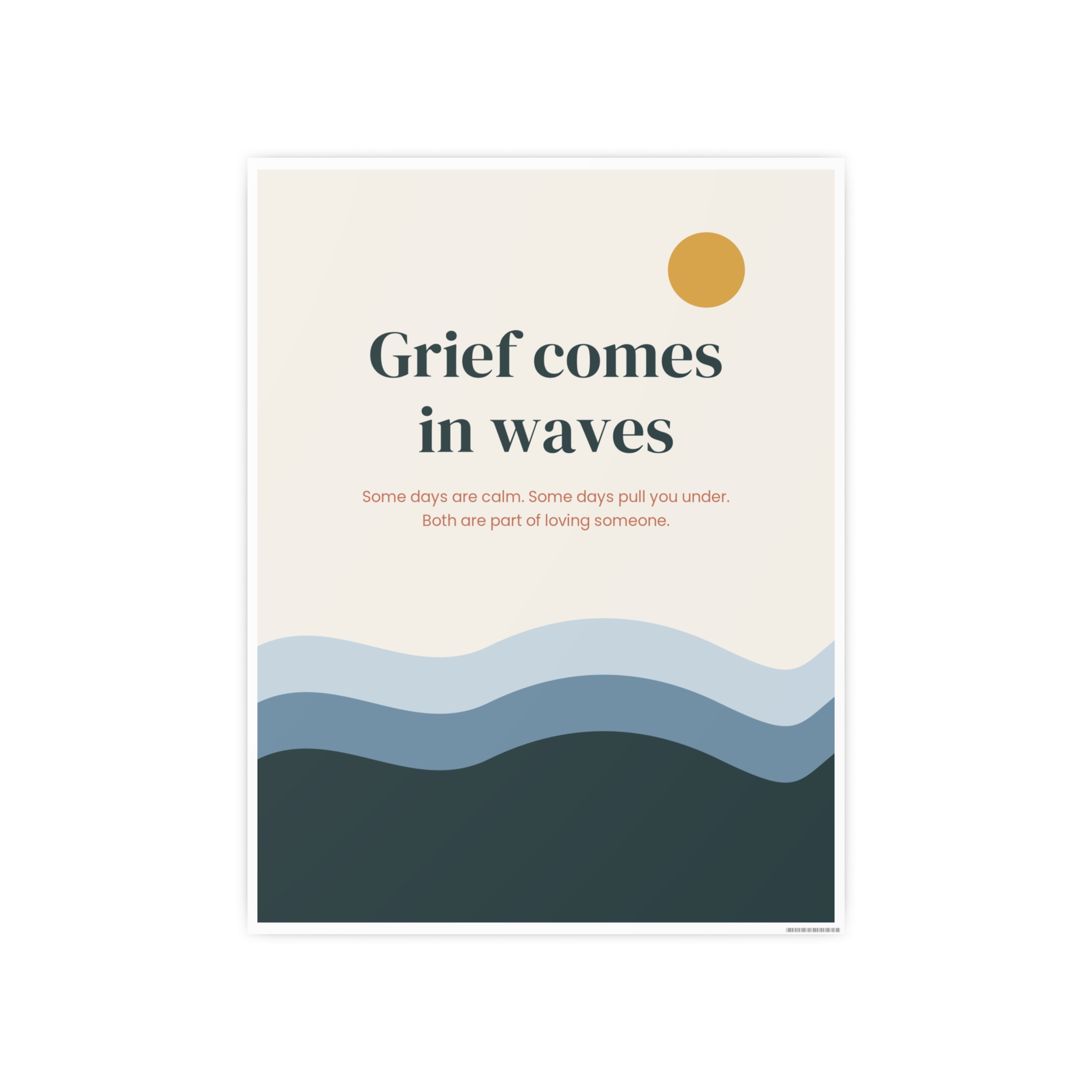 Grief Comes in Waves Poster, view 7