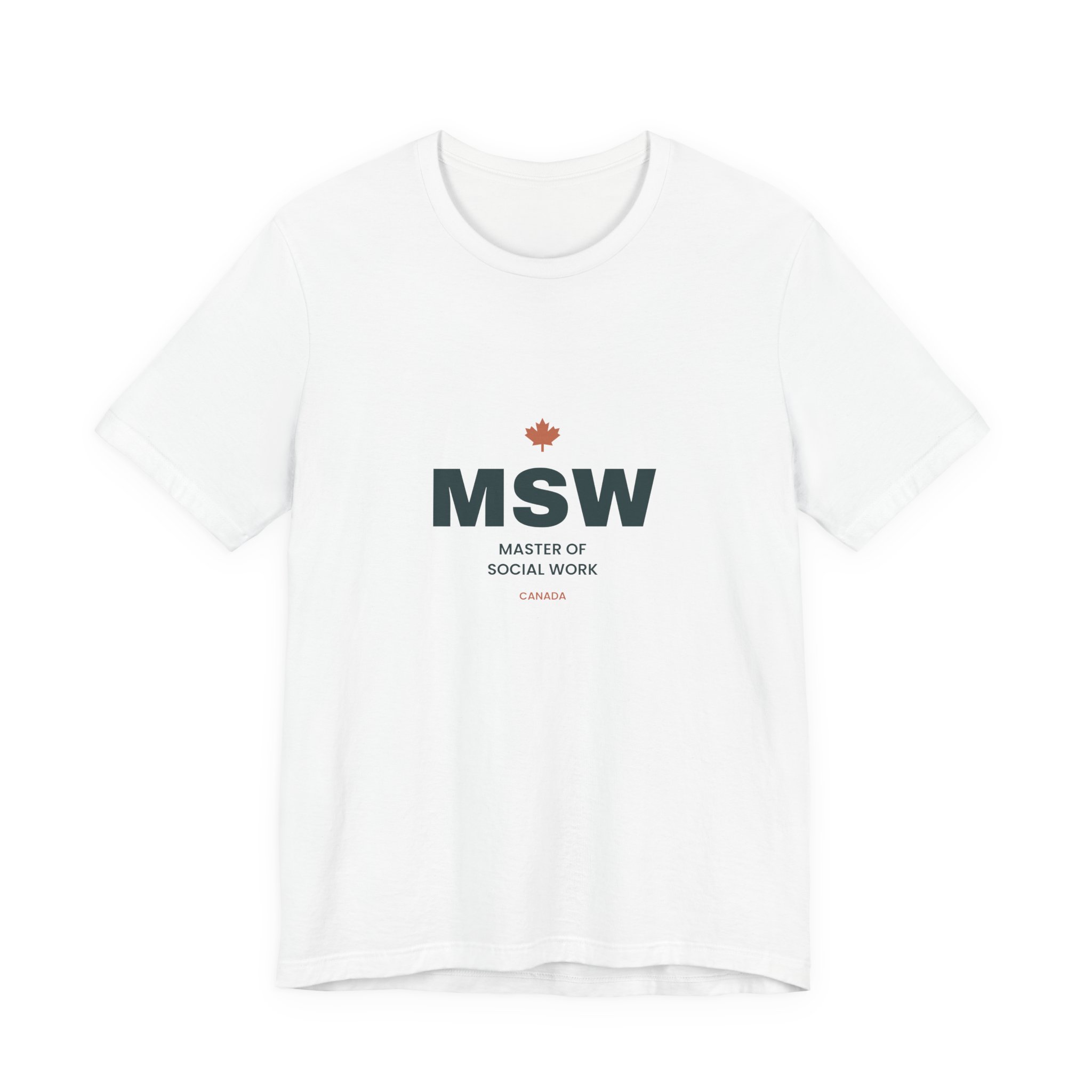MSW Master of Social Work T-Shirt – Social Work Graduation Gift