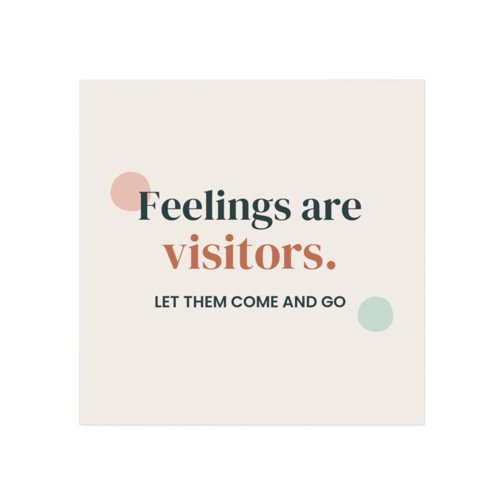 Feelings Are Visitors Magnet – Mental Health Gift
