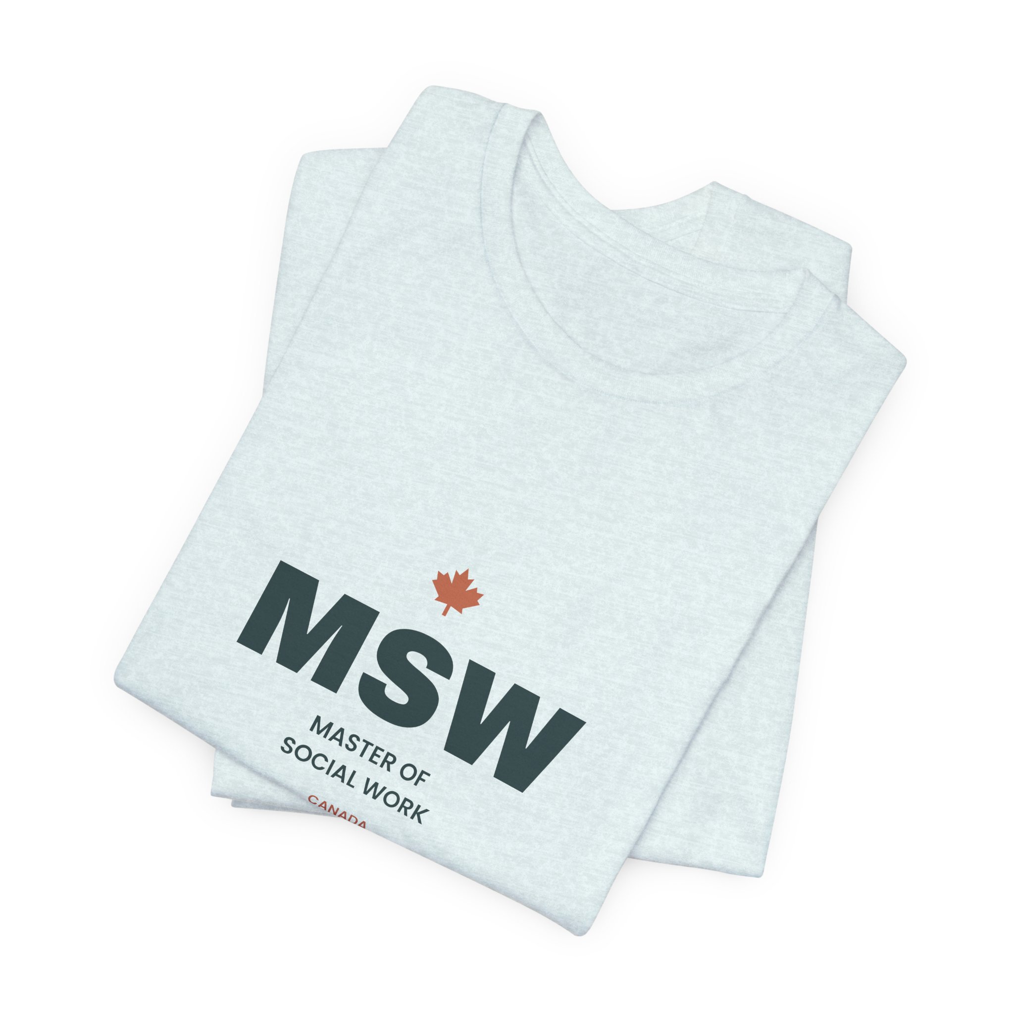 MSW Master of Social Work T-Shirt – Social Work Graduation Gift - Image 23