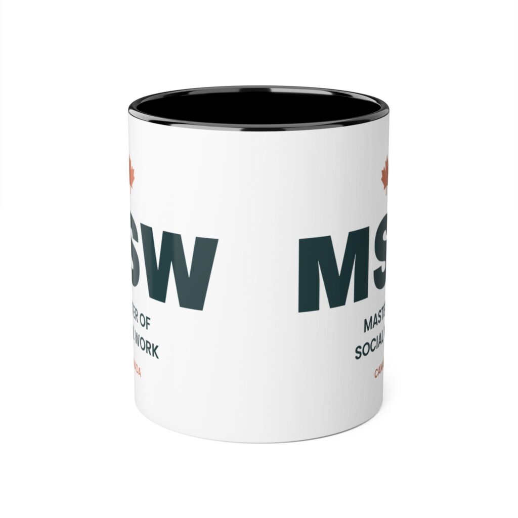 MSW Master of Social Work Mug – Social Work Graduation Gift