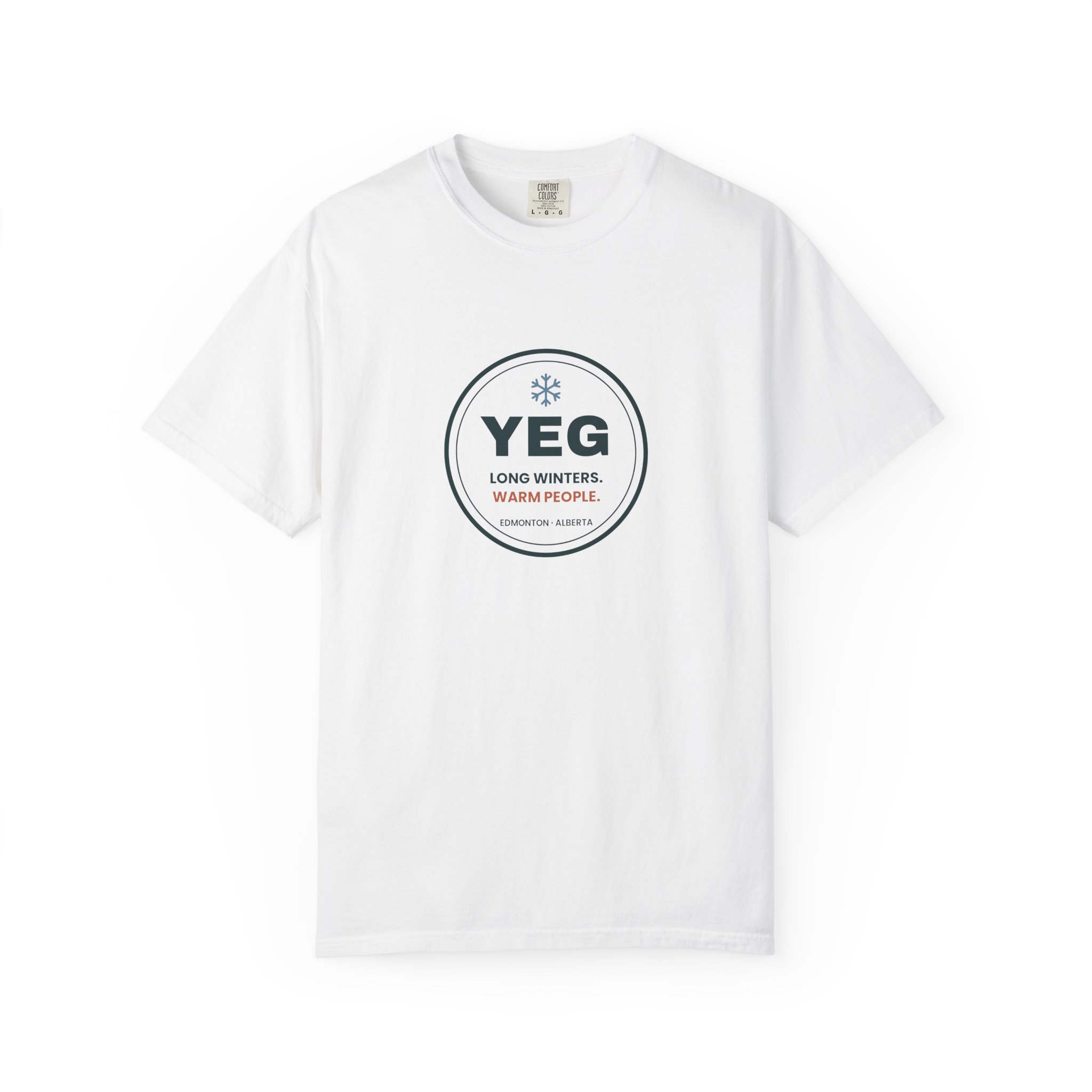 YEG Long Winters Warm People T-Shirt – Edmonton Gift