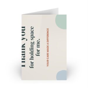 Thank You for Holding Space – Therapist Thank You Cards (10 Pack)