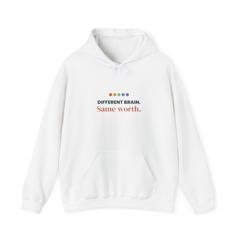 Different Brain, Same Worth Hoodie – Neurodiversity Gift